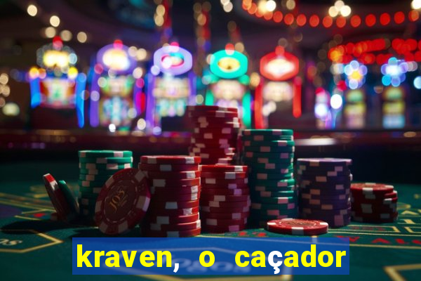 kraven, o caçador filme completo dublado